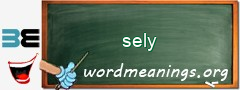WordMeaning blackboard for sely